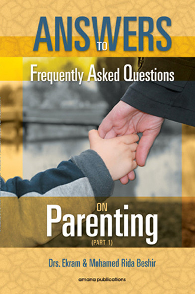 Answers To Frequently Asked Questions On Parenting (Part 1,2,3) (23177)