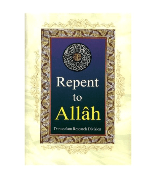 Repent To Allah