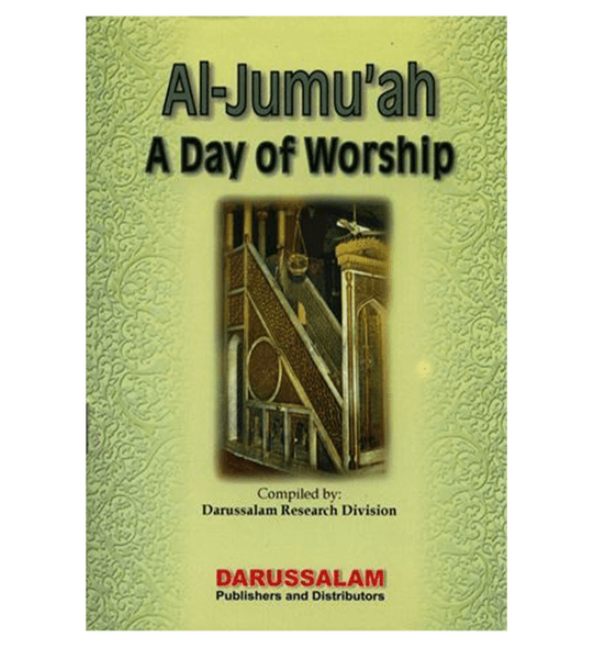 Al-Jumuah A Day of Worship