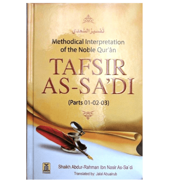 Tafsir As-Sa'di(Parts 01,02,03) Methodical Interpretation Of The Noble Quran