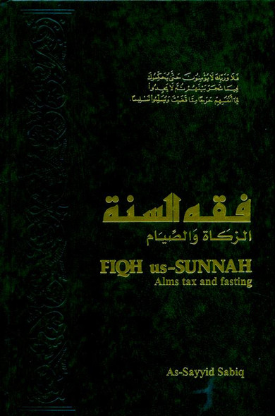 Fiqh Us-Sunnah vol 3: Alms Tax and Fasting