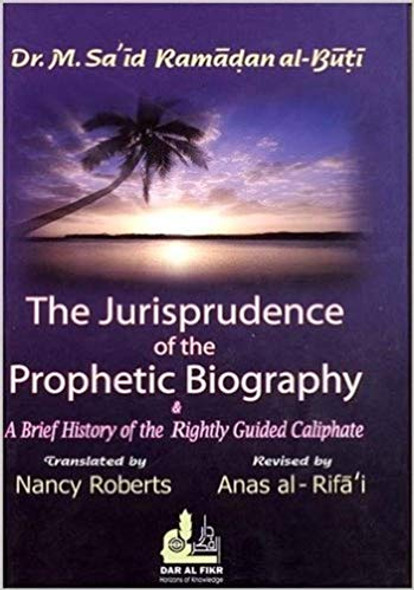 The Jurisprudence of the Prophetic Biography