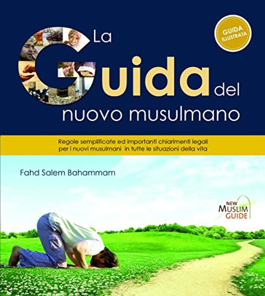 New Muslim Guide: La Guida del nuovo Musulmano (Italian)