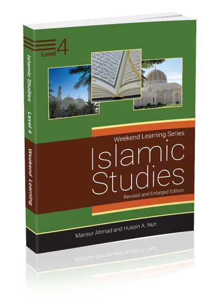 Islamic Studies Level 4 (Revised & Enlarged Edition) Weekend Learning