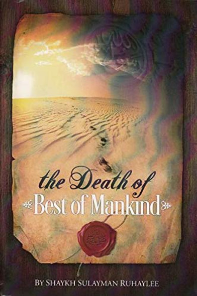 DEATH OF BEST OF MANKIND