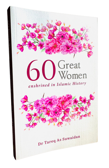 60 Great Women Enshrined in Islamic History (24955)