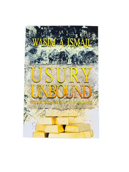 Usury Unbound: The Struggle for Shari'ah Compliance