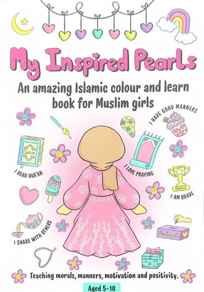 My Inspired Pearls [An Islamic Colour and Learn Book for Muslim Girls] (25365)