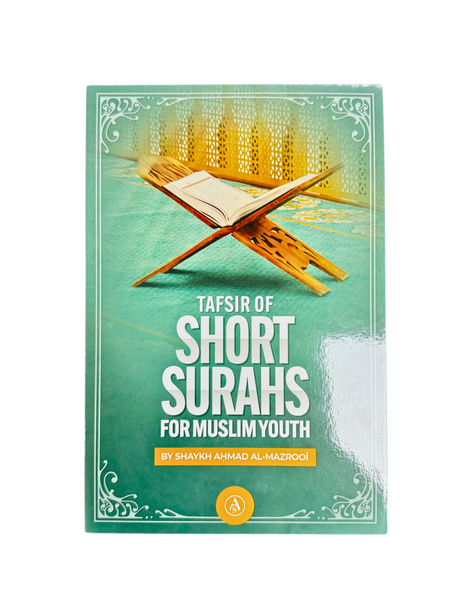 Tafsir of Short Surahs for Muslim Youth