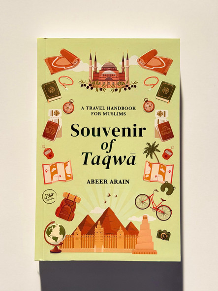 Souvenir of Taqwa A Travel Handbook for Muslims