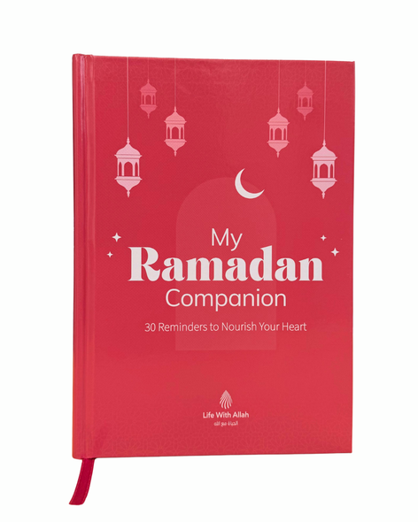 My Ramadan Companion (30 reminders to nourish your heart)