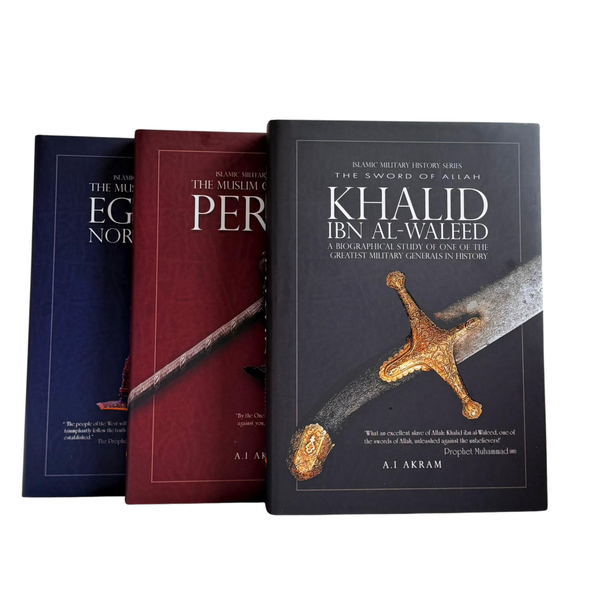 Khalid ibn al-Waleed Collection: The Muslim Conquest of Persia, Egypt and North Africa