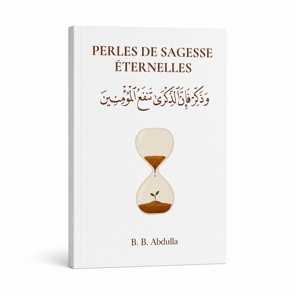 PERLES DE SAGESSE ETERNELLES (Timeless seeds of advice french version)