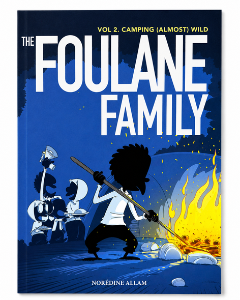 The Foulane Family (Volume 2): (Almost) Wild Camping