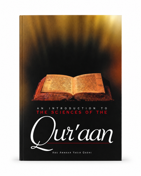 An Introduction To The Sciences Of The Quran
