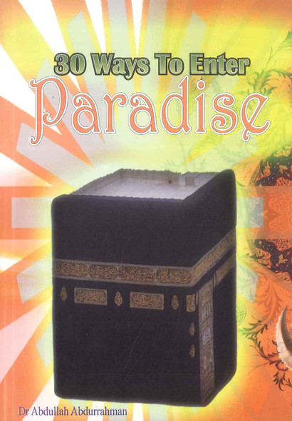30 Ways To Enter Paradise