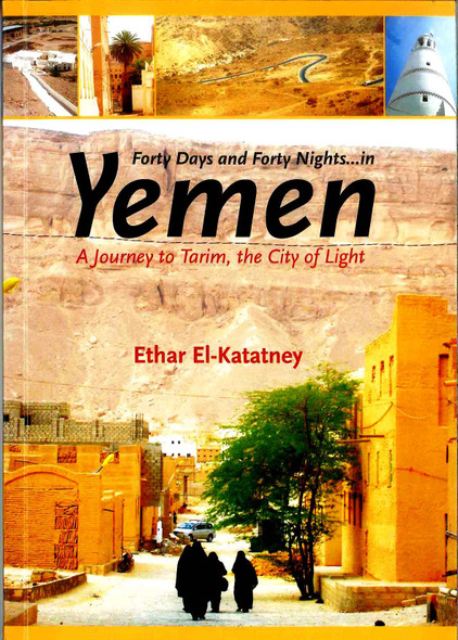 Forty Days and Forty Nights in Yemen