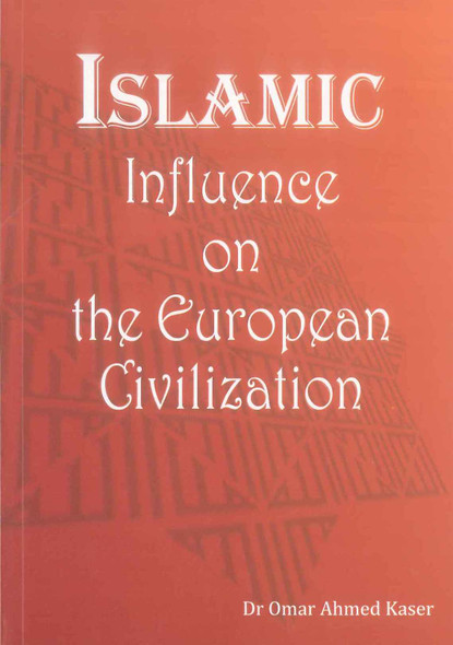 Islamic Influence On The European Civilization