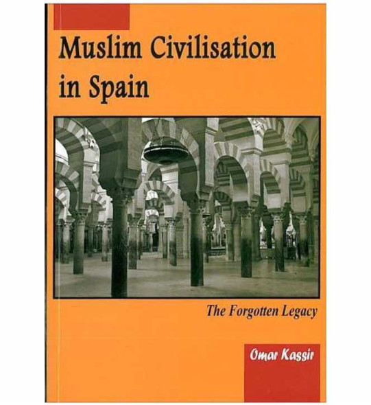 Muslim Civilisation In Spain (21304)