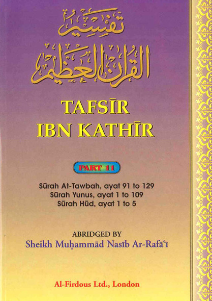 Tafsir Ibn Kathir Part-11 By Al-Firdous Ltd