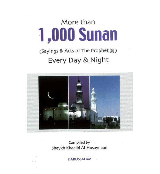 More than 1000 Sunan : Sayings & Acts of the Prophet صلی الله علیه وآله وسلم