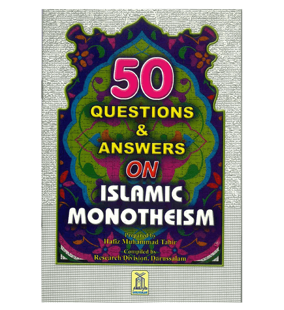 50 Questions & Answers on Islamic Monotheism