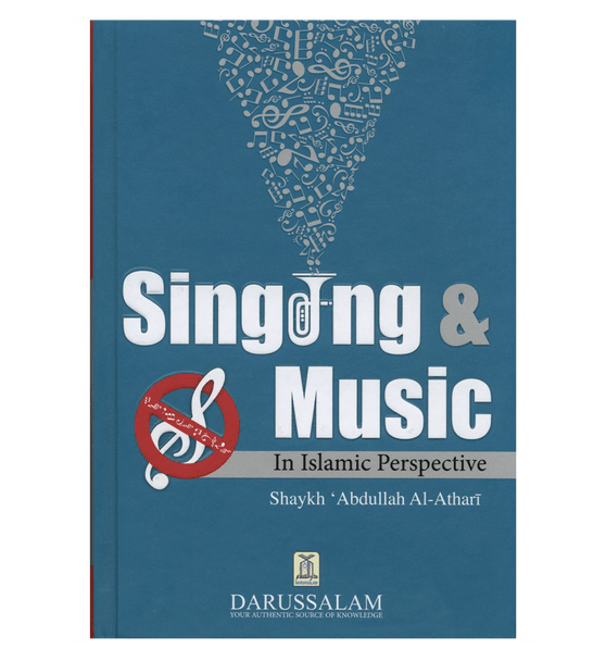 Singing & Music In Islamic Perspective