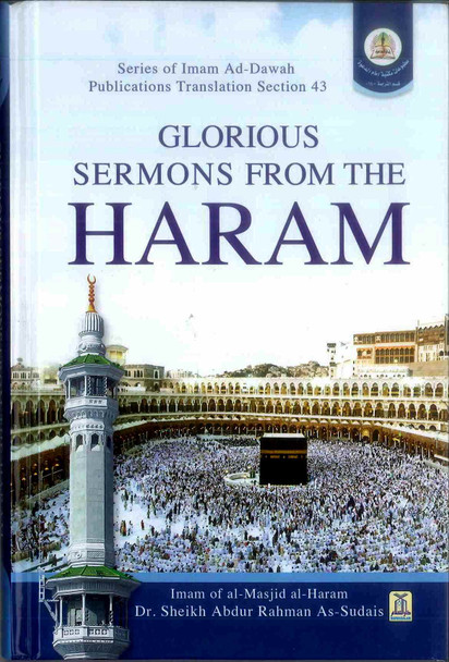 Glorious Sermons from The Haram Sheikh As-Sudais