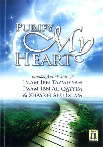 Purify my Heart By Talib Ibn Tyson al-Birtani