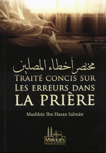 Traite Concis Sur Les Erreurs Dans La Priere (French)
