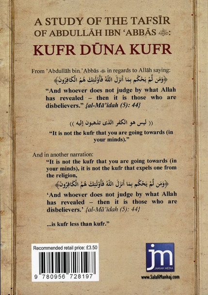 A Study Of The Tafsir Of Abdullah Ibn Abbas (RA) Kufr Duna Kufr