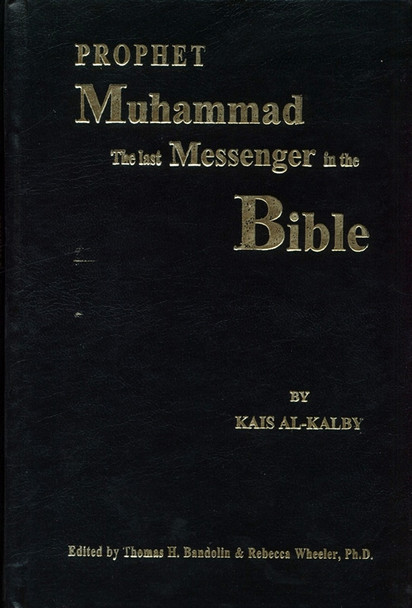 Prophet Muhammad The Last Messenger in The Bible