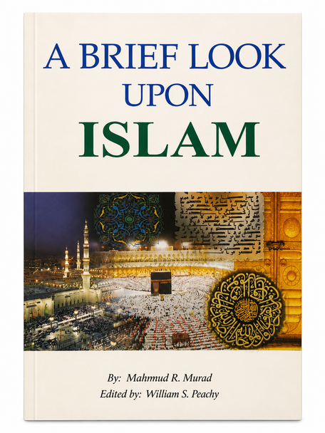 A BRIEF LOOK UPON ISLAM