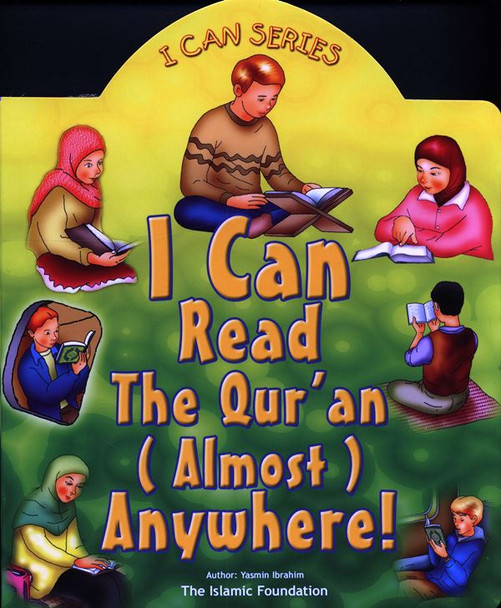 I Can Read The Qur’an (almost) Anywhere (I can series)