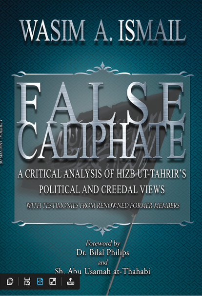 FALSE CALIPHATE  A Critical Analysis of Ḥizb ut-Taḥrīr’s Political and Creedal Views