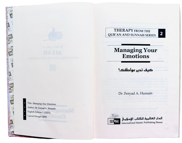 Managing Your Emotions (Therapy from Quran and Sunnah-2)