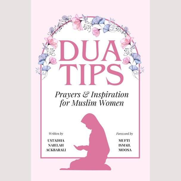 Dua Tips: Prayers & Inspiration for Muslim Women