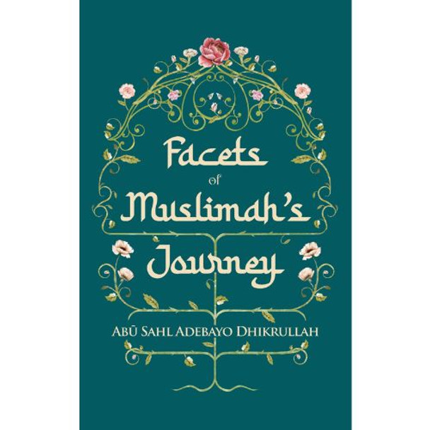 Facets of Muslimah’s Journey (DCB) (25333)