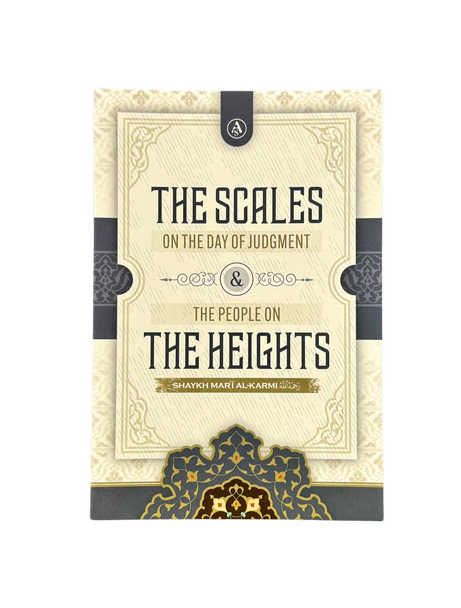 The Scales on the Day of Judgement & the People on the Heights