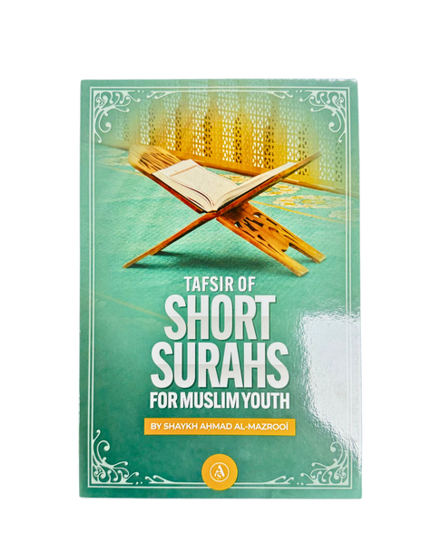 Tafsir of Short Surahs for Muslim Youth