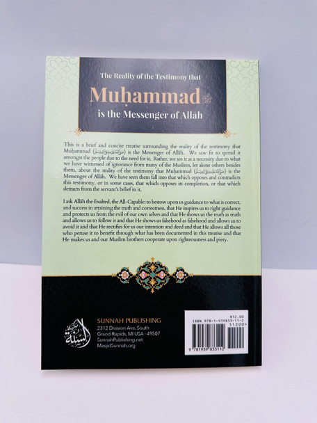 The Reality of the Testimony that Muhammad is the Messenger of Allah