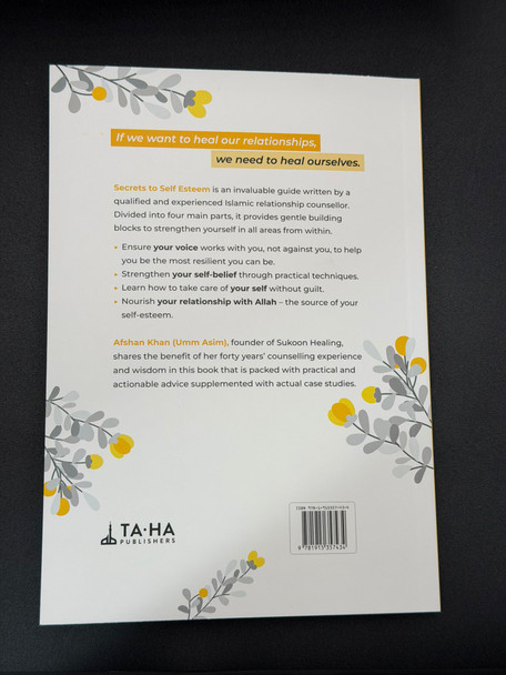 Secrets to Self-Esteem by Afshan khan Secrets to Self-Esteem by Afshan khan