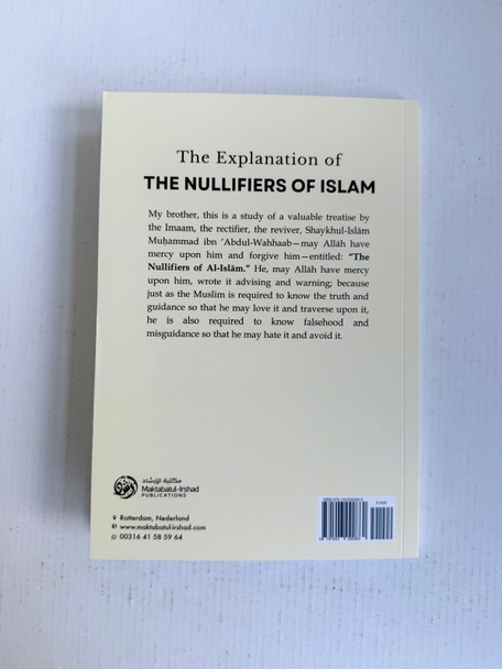 The Explanation of
THE NULLIFIERS OF ISLAM