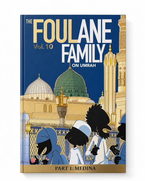 Foulane Volume 10: On Umrah Part 1: Madinah