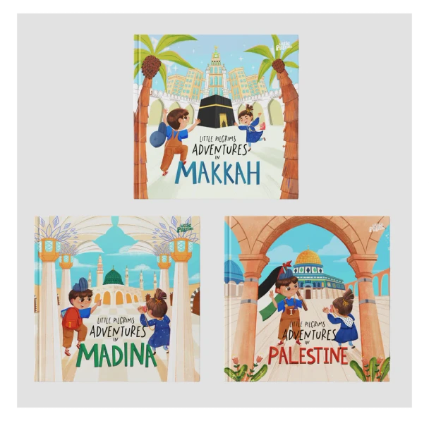 Kids 3 Part Book Set – Adventures in Makkah, Madinah & Palestine | Islamic Storybooks by Little Pilgrims