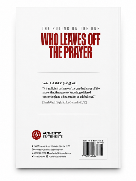 The Ruling On The One Who Leaves Off The Prayer
