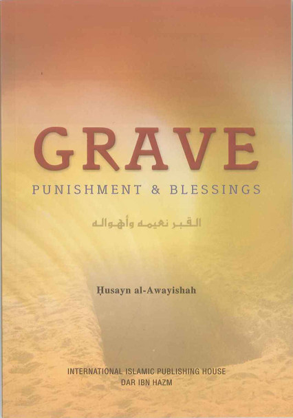 Grave - Punishment & Blessings