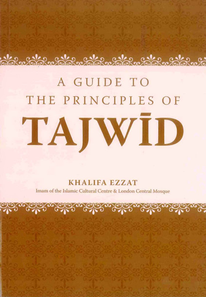 A Guide To The Principles Of Tajwid