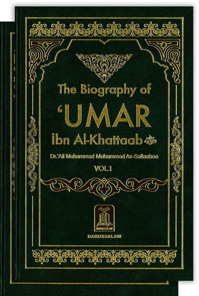 The Biography of Umar Ibn Al-Khattaab رضی الله عنهُ : DIP : 2 Volume Set