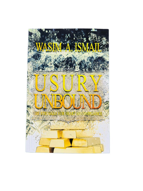 Usury Unbound: The Struggle for Shari'ah Compliance